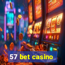 57 bet casino